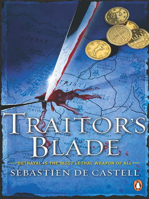 Title details for Traitor's Blade by Sebastien de Castell - Wait list